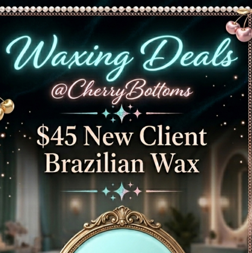 New Client: Brazilian Wax at CherryBottoms Aesthetics in Reno, NV