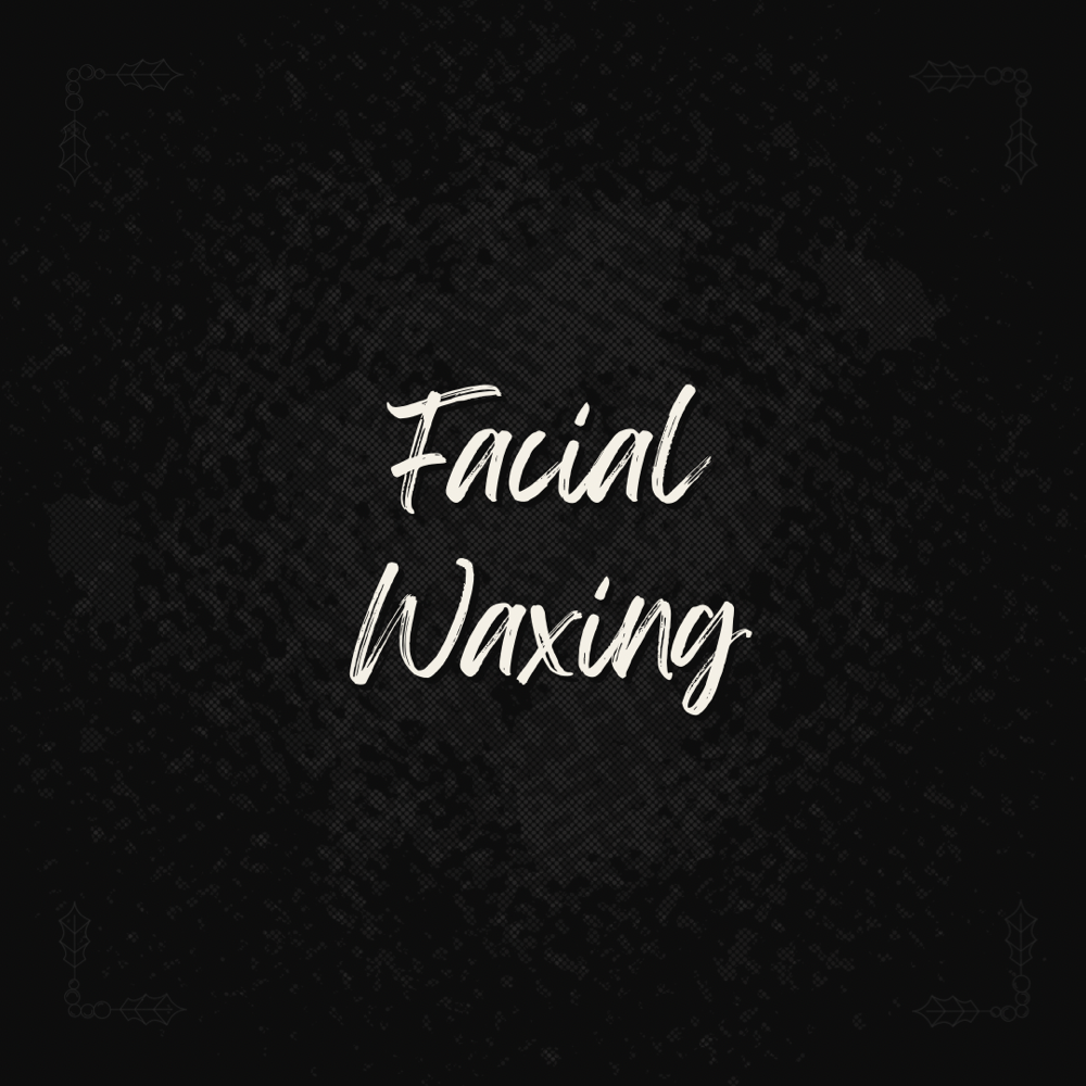 Facial Waxing