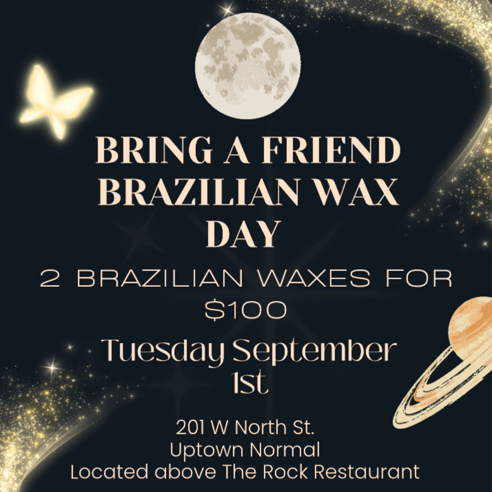 BRING A FRIEND BRAZILIAN 9/1 at Smooth By Stella in Normal, IL