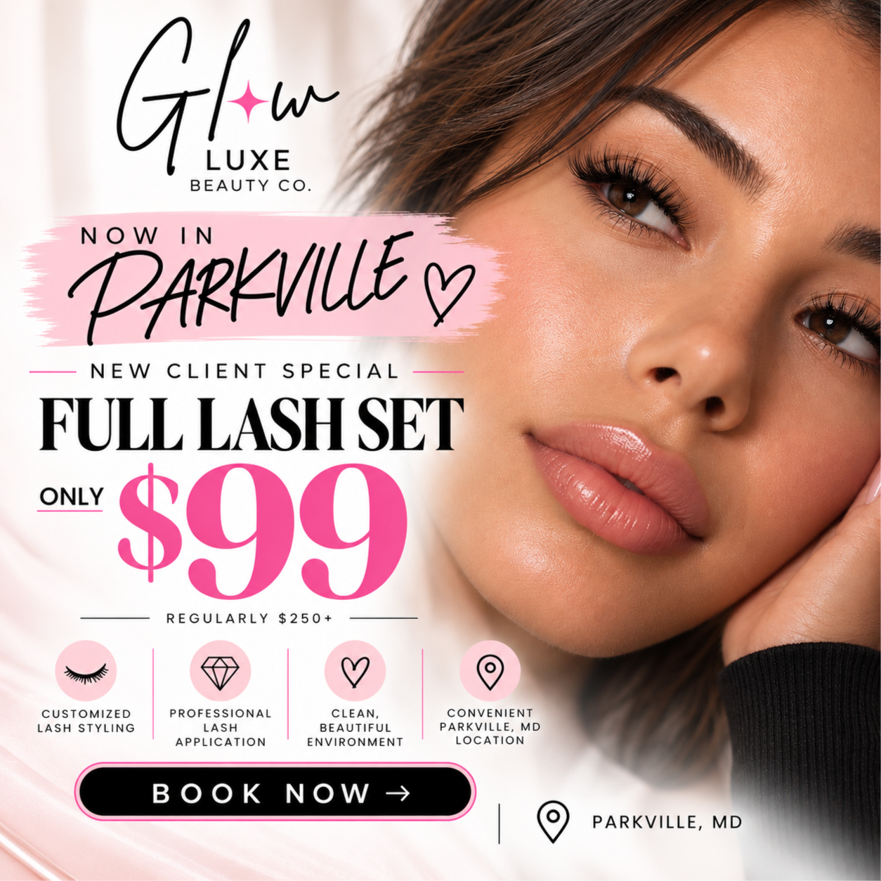 ✨ $99 PARKVILLE NEW CLIENT SPECIAL at Glow LUXE Beauty Co. - Lashes | Beauty | Body in Parkville, MD