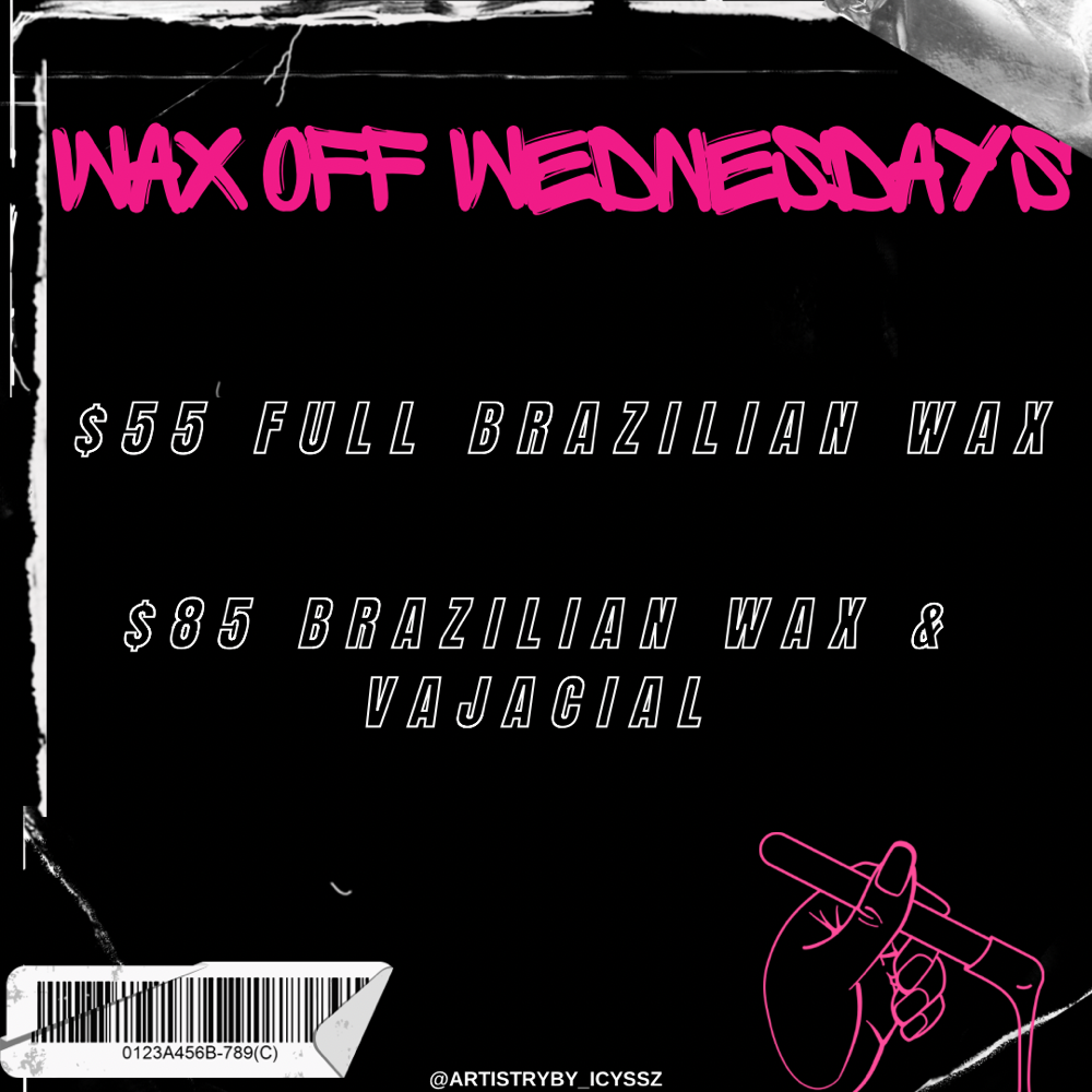 Wax Off Wednesday Special