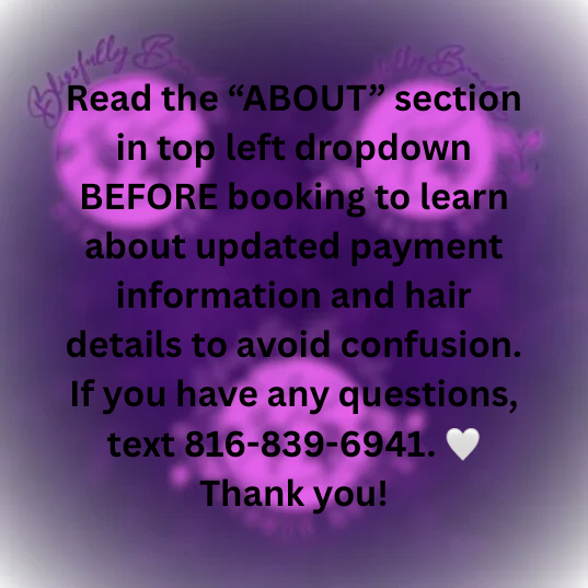 READ BEFORE BOOKING at Blissfully Braiding Beauty Bar in Overland Park, KS