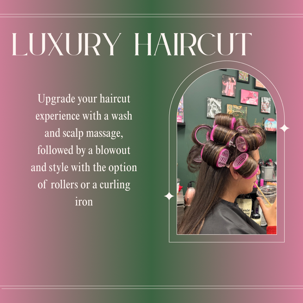 Luxury Haircut