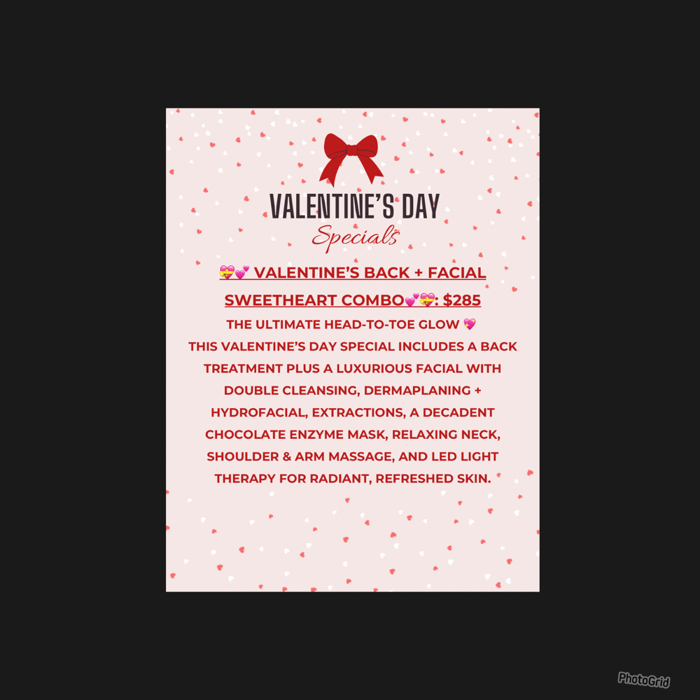 💝 VALENTINE’S BACK+FACIAL COMBO 💝