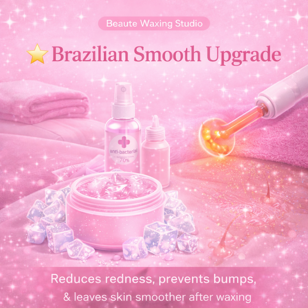 💗 Brazilian Smooth (Deluxe) at BeauteWaxingStudio in Colton, CA