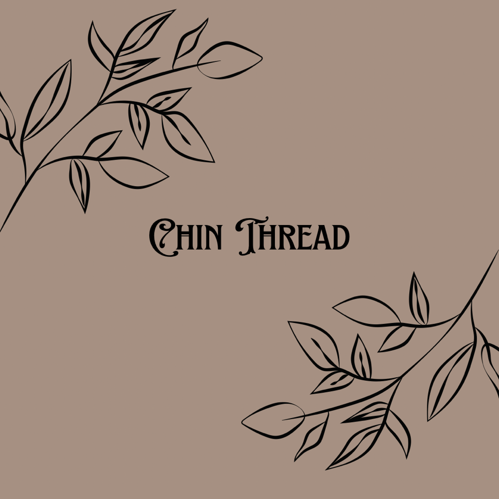 Chin Threading