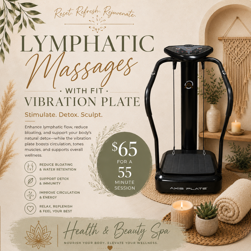 Lymphatic Massage + Vibration Plate at Health And Beauty Spa in Merced, CA