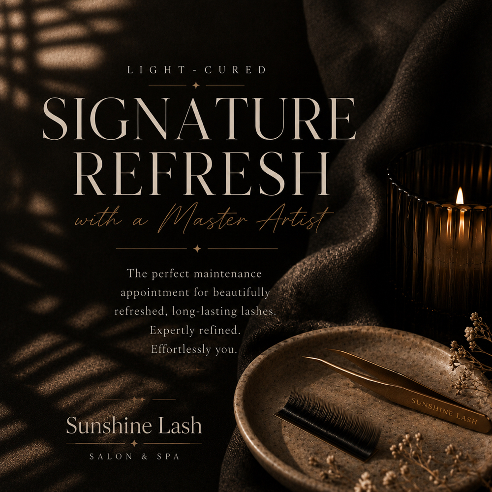 Signature Refresh|Master Artist at Sunshine Lash Salon & Spa in Pasadena, MD