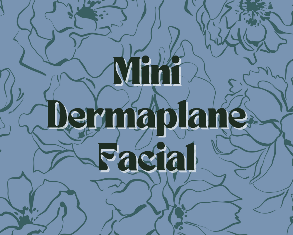 Mini Dermaplane Facial
