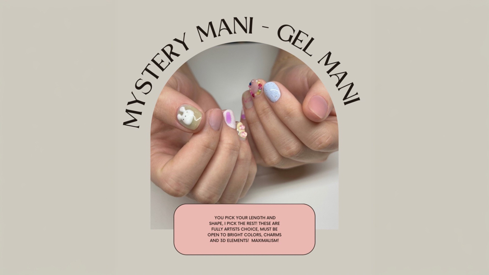 Mystery Mani- Gel Mani