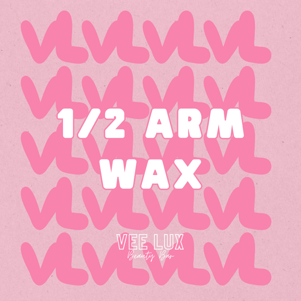 1/2 Arm Wax