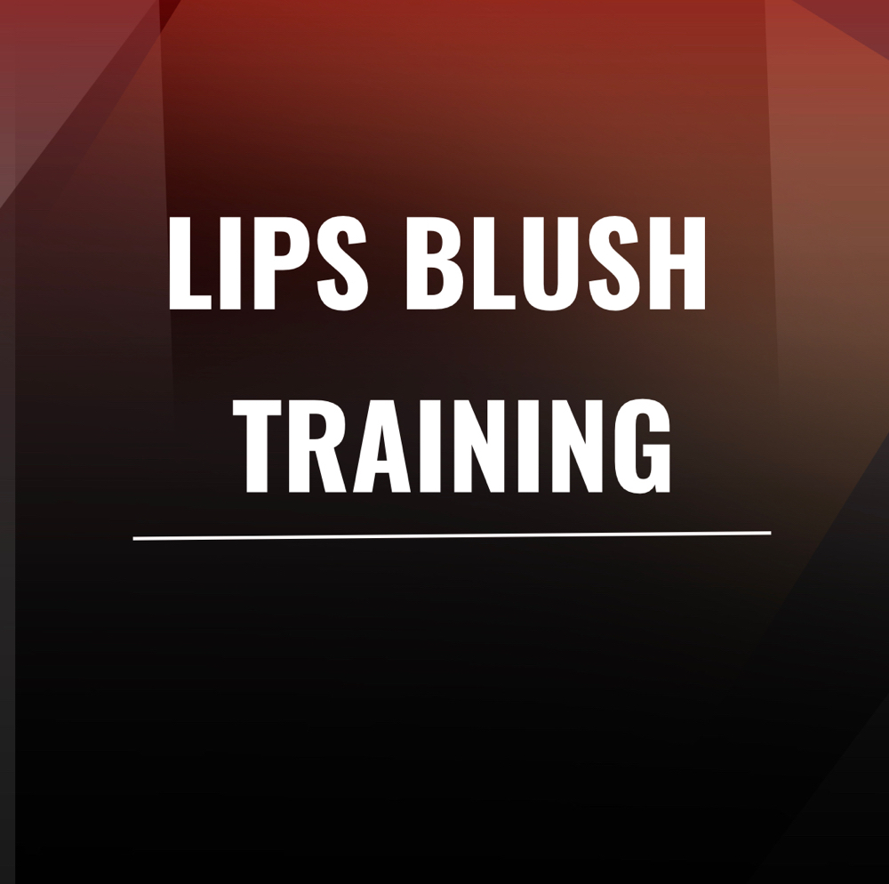 Lipblush Training