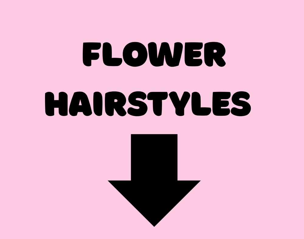 FLOWER HAIRSTYLES