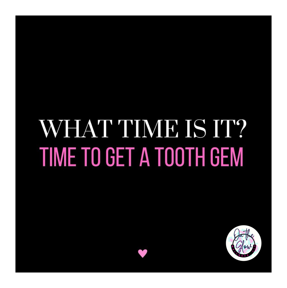 Tooth Bling at On The Glow Wellness LLC in Odessa, TX