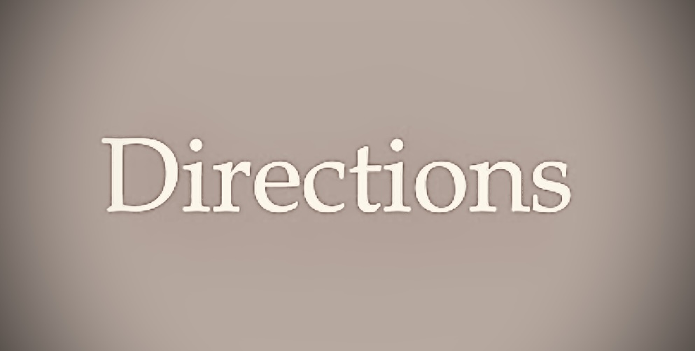 DIRECTIONS