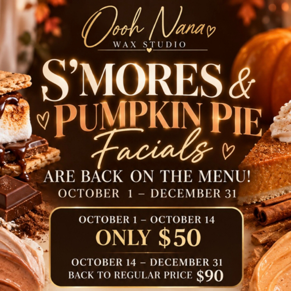 Smores Facial at Oooh Nana Beauty in Gilbert, AZ