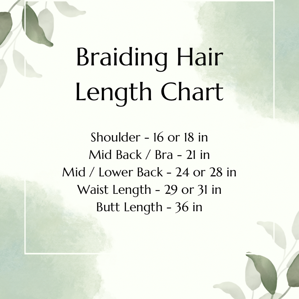 Braiding Hair Length Chart at Taylor Braidz, LLC in Ocala, FL
