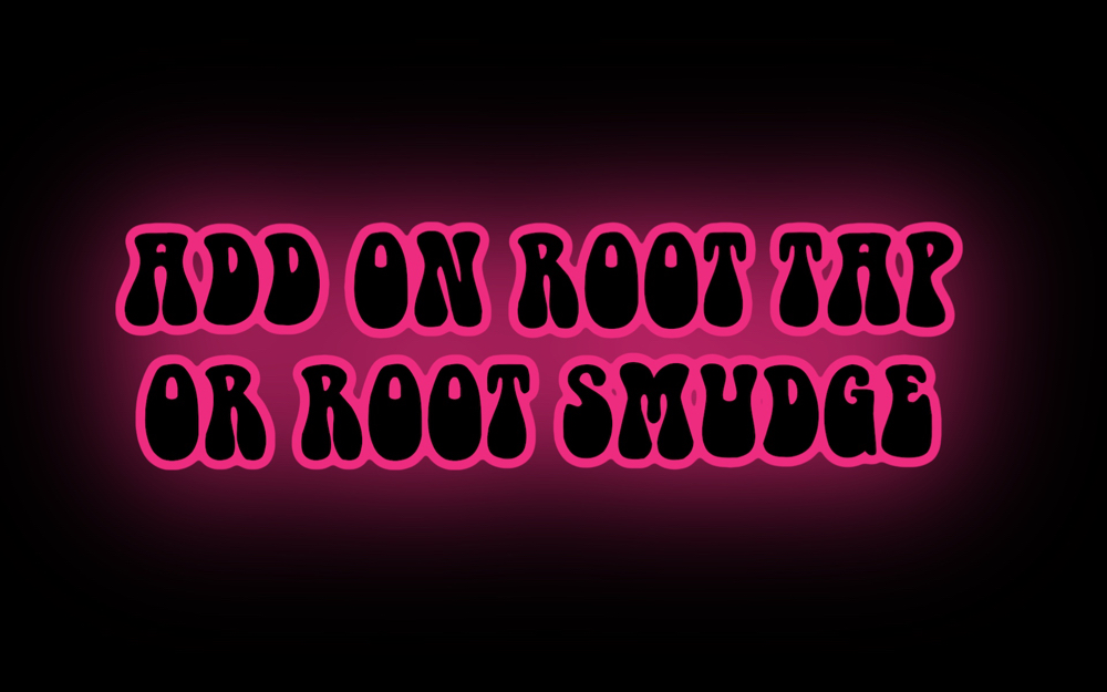 + ADD ON ROOT/LOWLIGHT