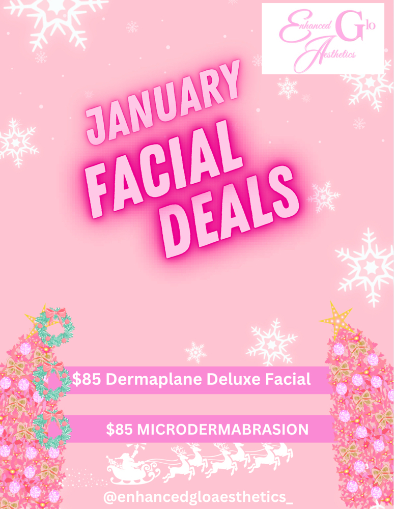 January : Microdermabrasion Facial