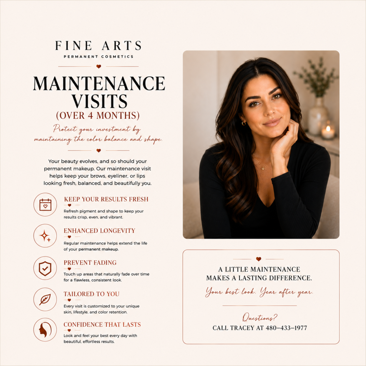 Maintenance Visits (Over 4 Months) at Fine Arts Permanent Cosmetics in Xxxxx, AZ