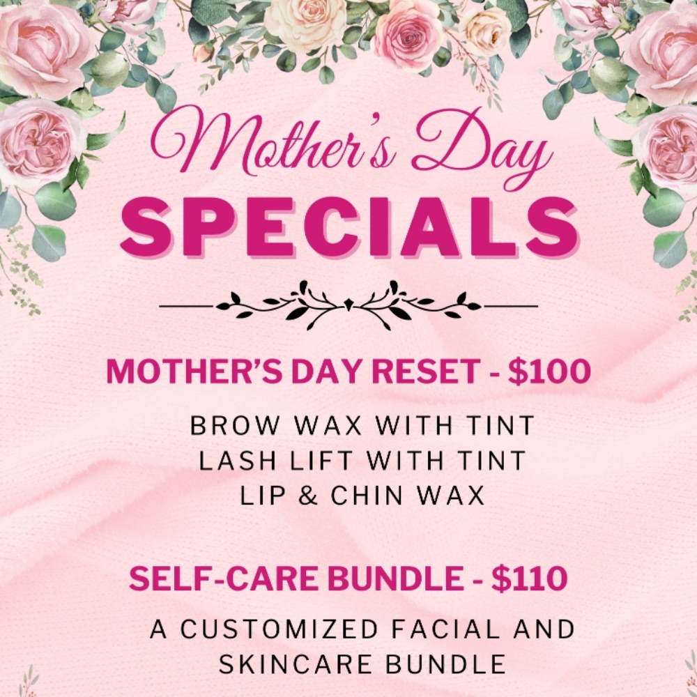 Mother's Day Reset at Meraki Skin Studio LLC in Marion, NC