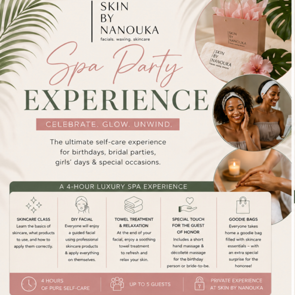 Spa Party Experience at Skin by Nanouka in Catonsville, MD