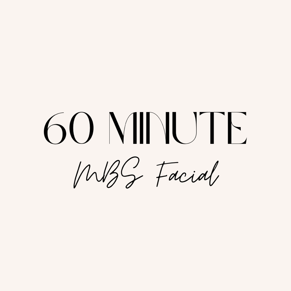 60 Minute MBS Facial