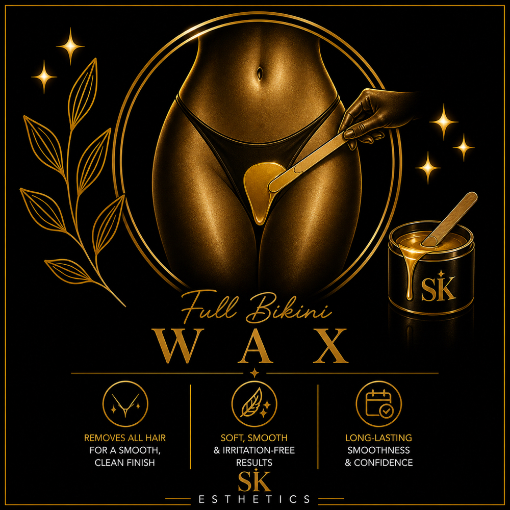 Full Bikini Wax at SK Esthetics in Lincoln, CA