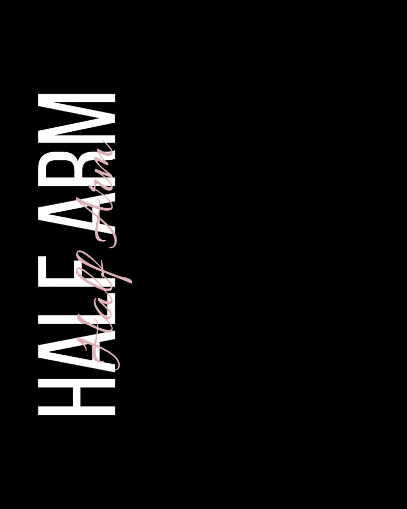 HALF ARM
