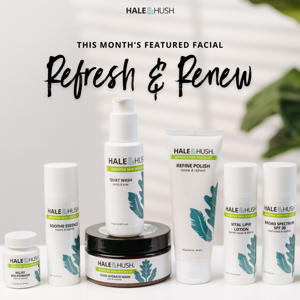 Refresh+Renew Facial Of The Month