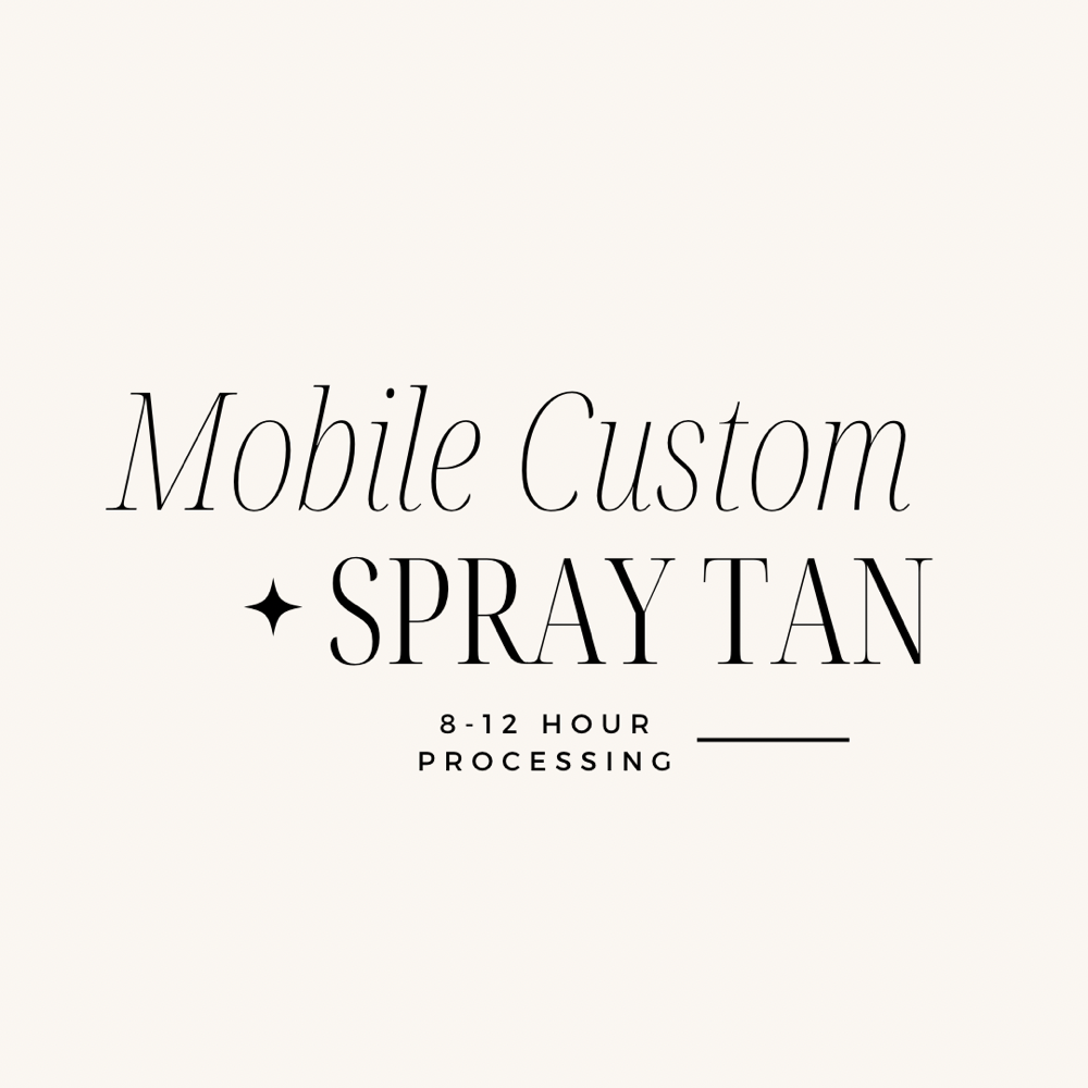 Custom Mobile Spray Tan