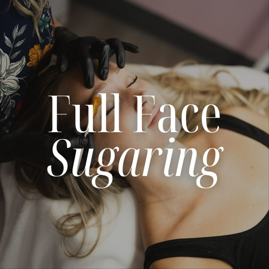 Full Face sugaring at Bend Body Sugaring Salon & Spa in Bend, OR