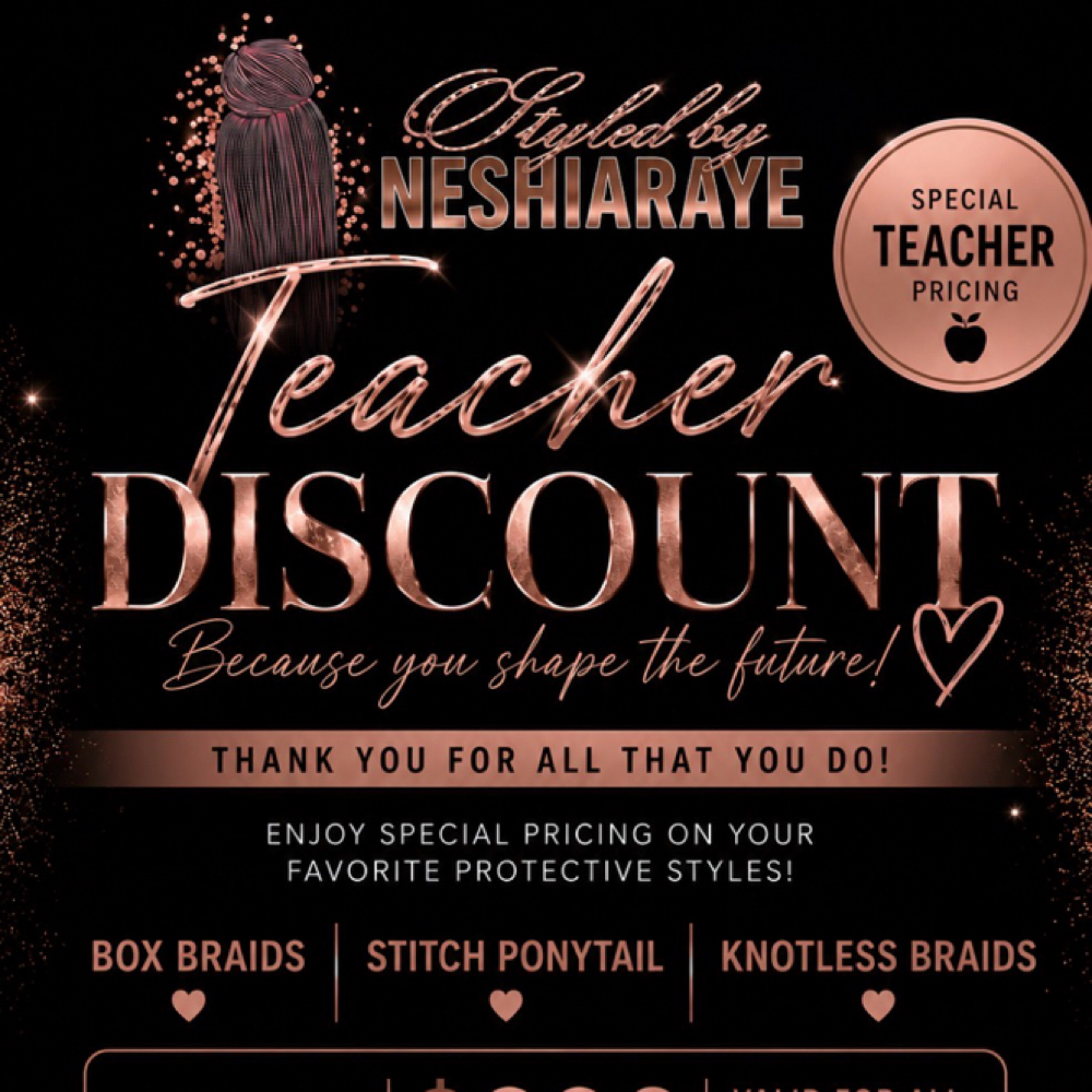 Teacher Discount at StyleByNeshiaRaye in Moncks Corner, SC