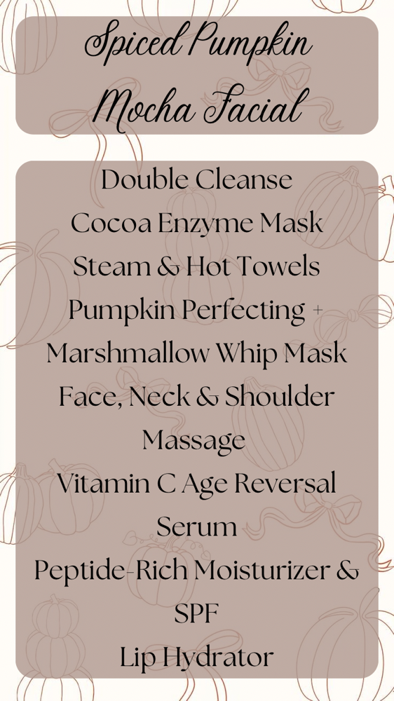 Spiced Pumpkin Mocha Facial