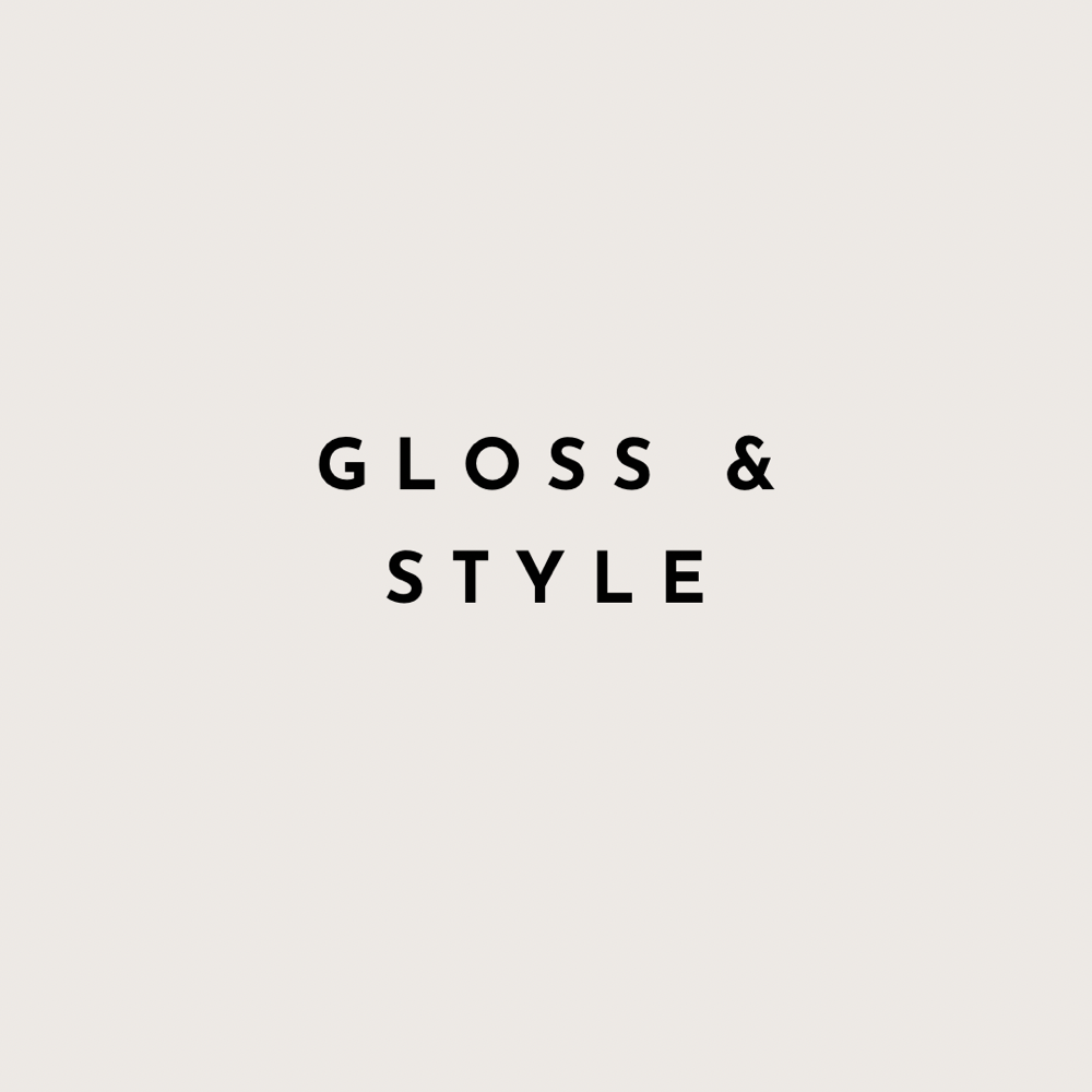 Gloss & Style