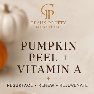 PUMPKIN PEEL + VITAMIN A at Geaux Pretty Esthetics Lab in Montgomery, AL