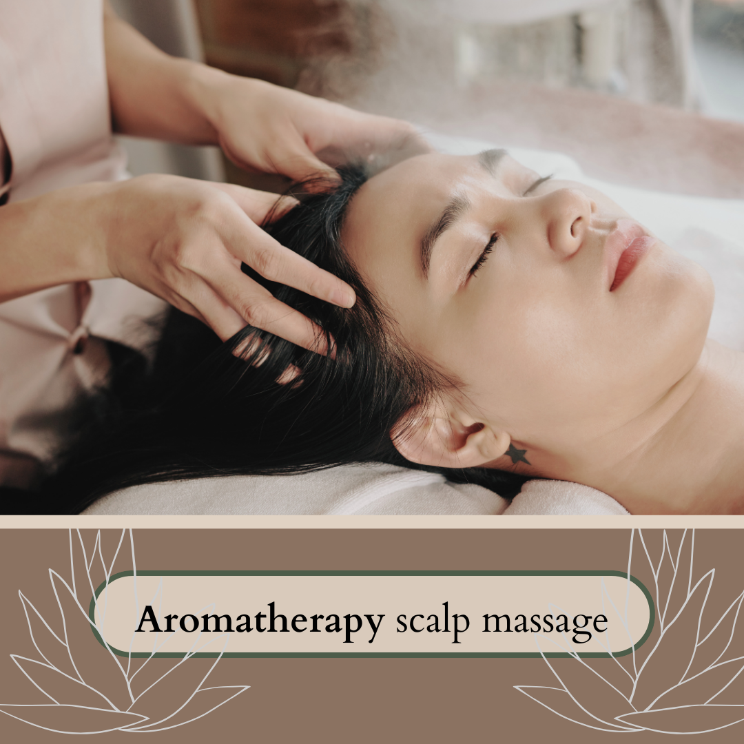 Aromatherapy scalp massage