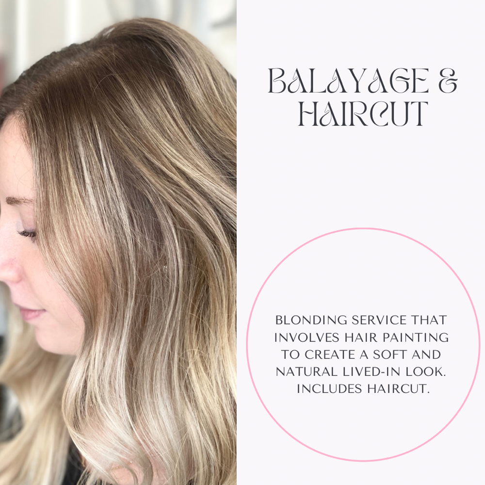 Balayage & Haircut