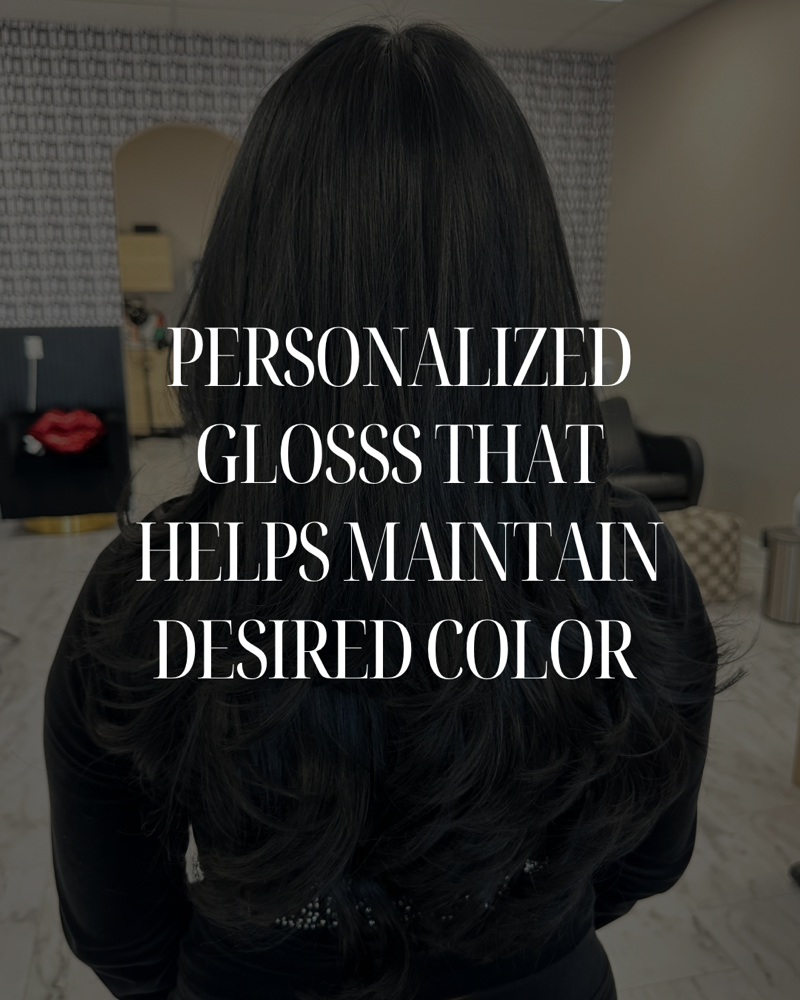 Gloss Treatment