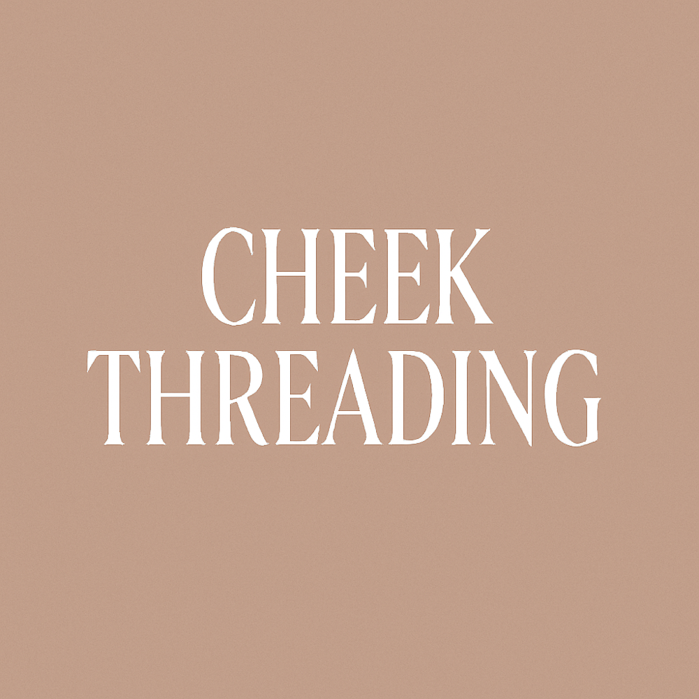 Cheeks - Threading at Savage Beauty Brows ✨ in National City, CA