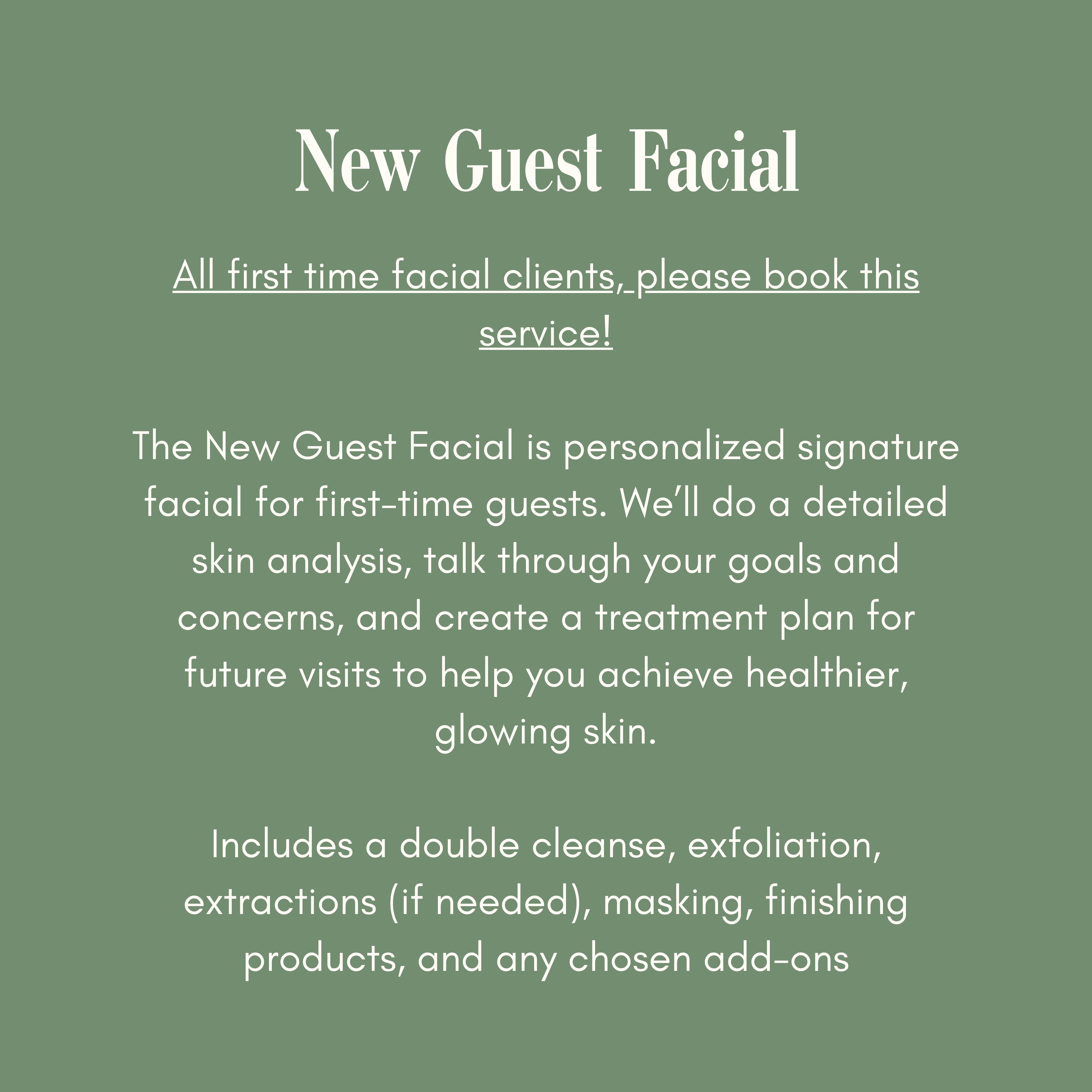 New Guest Facial