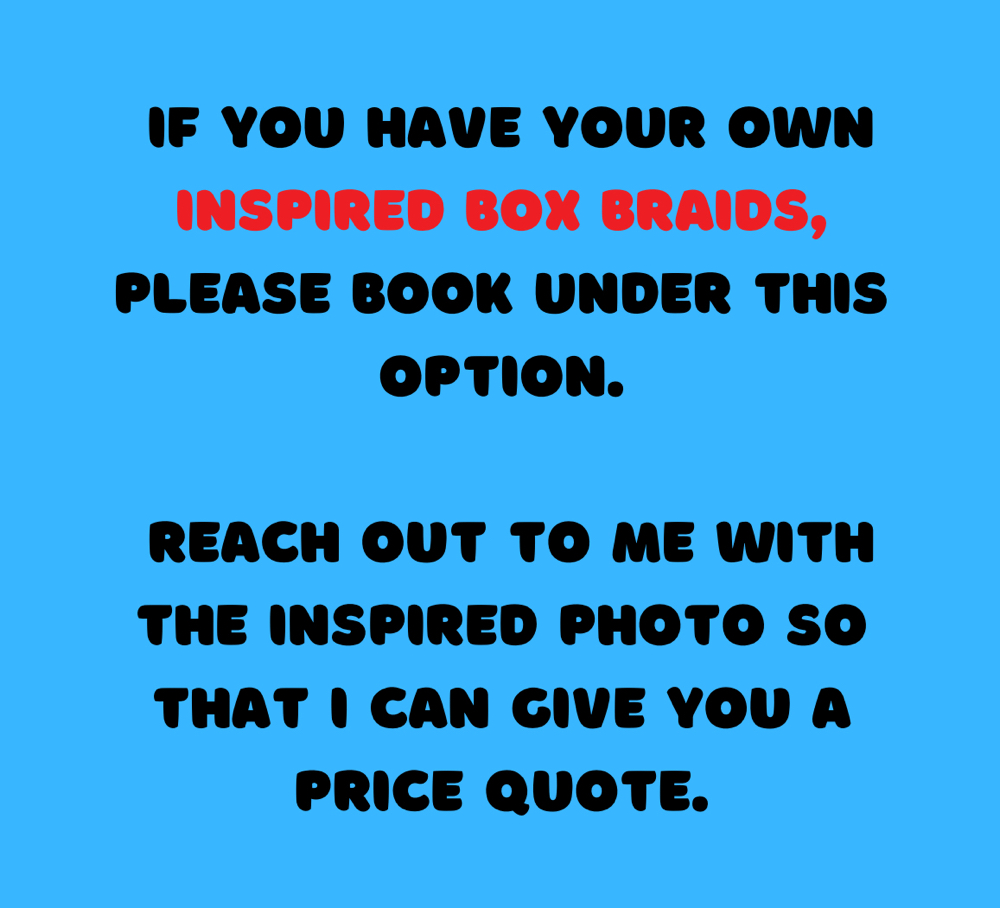 INSPIRED BOX BRAIDS