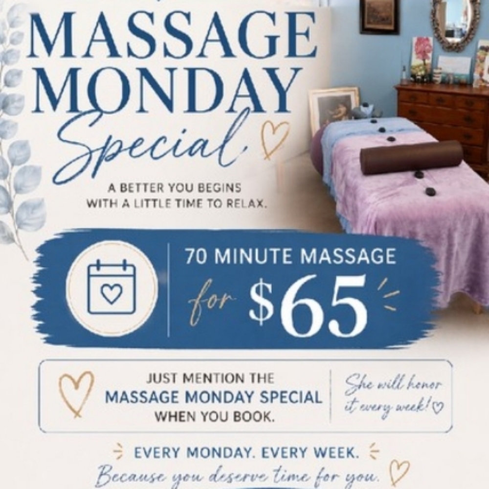 Massage MONDAY SPECIAL at Massage With A Message in Broadway, VA