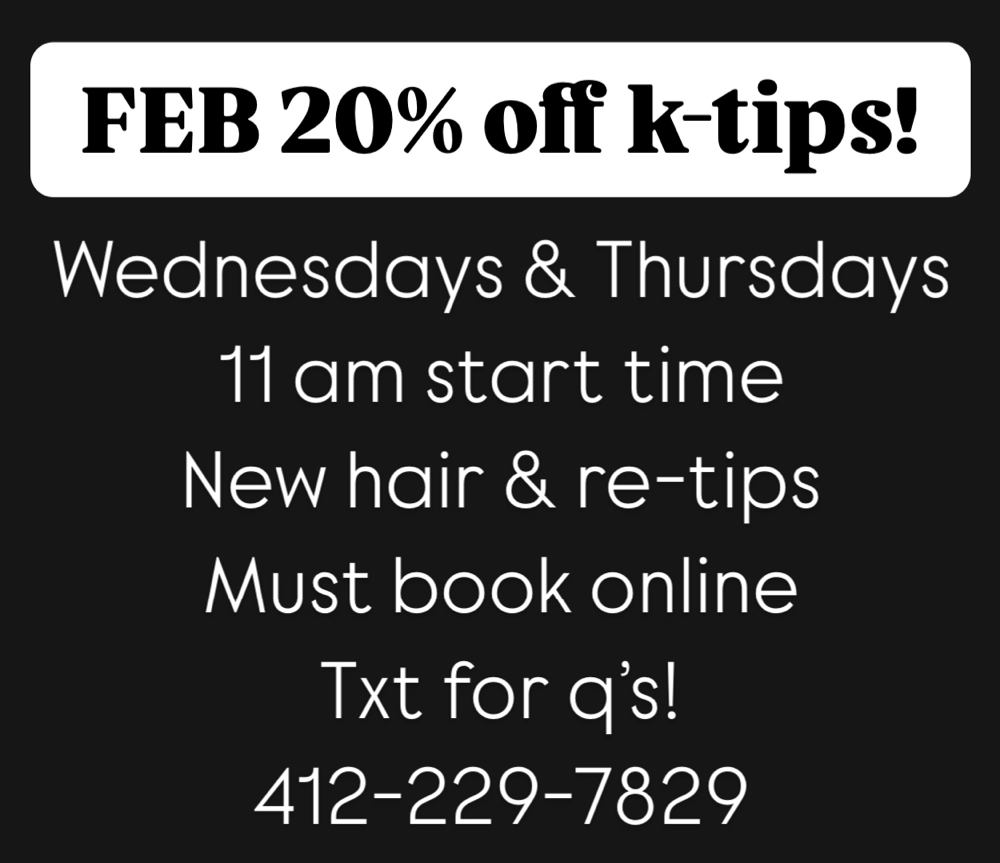 February 20% off K-tip Install!