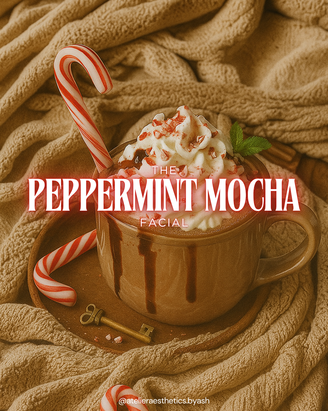 • Peppermint Mocha 60 Min Facial •