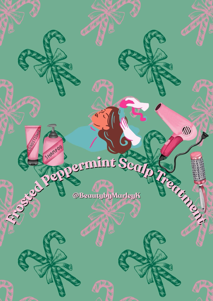 Frosted Peppermint Scalp Treatment at BeautybyMarleyK in Bangor, ME