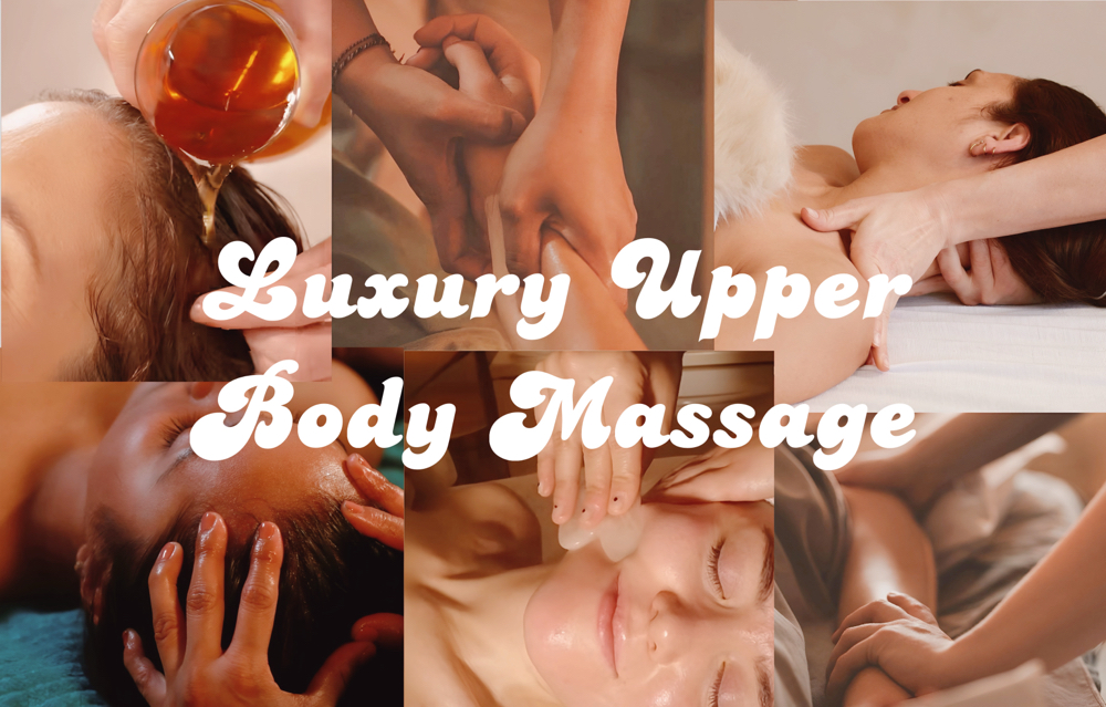 Luxury Upper Body Massage