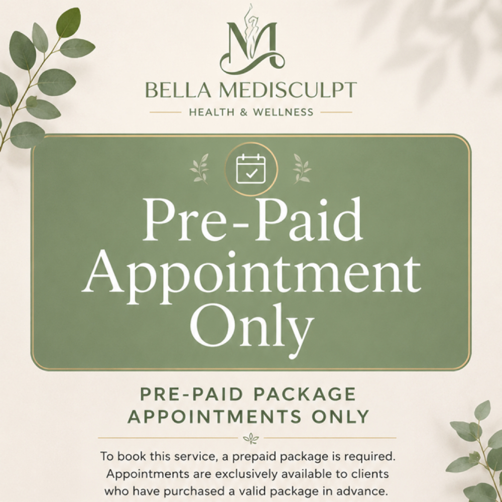 Pre-Paid Package Appointments Only at Bella Medisculpt Health & Wellness in Tempe, AZ