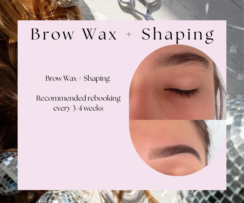 Brow Wax + Shaping