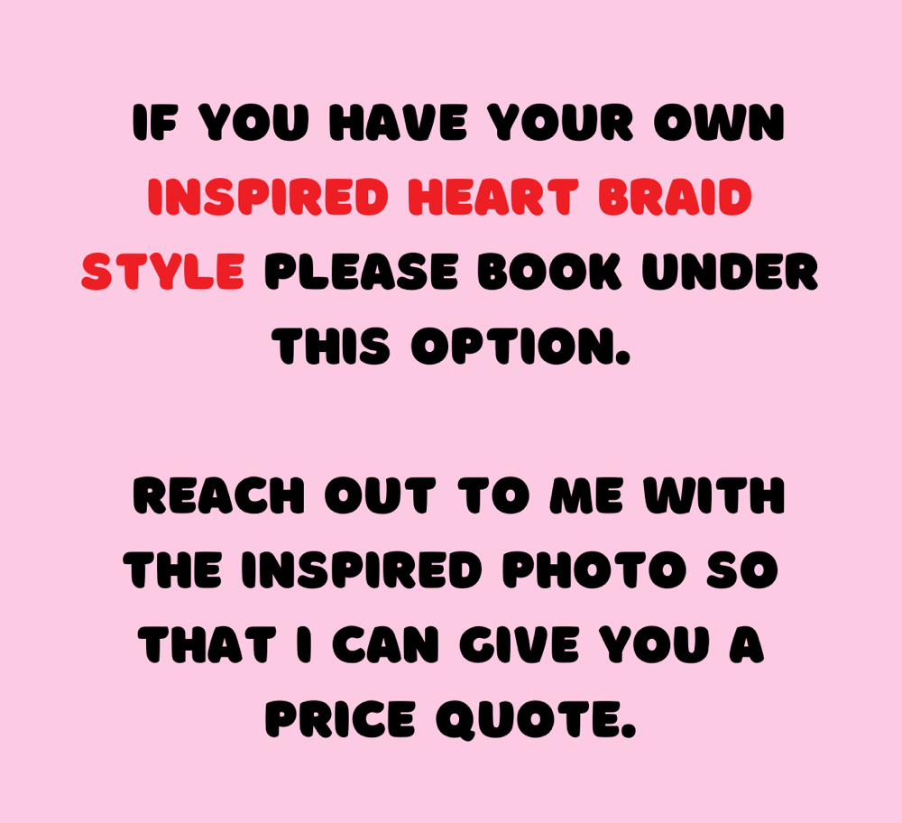 INSPIRED HEART BRAID STYLE